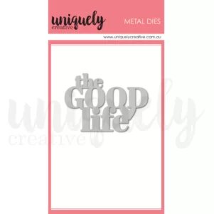 The Good Life Die